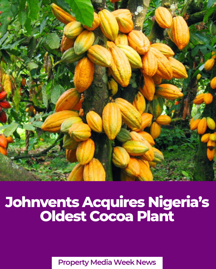 Johnvents Acquires Nigeria’s Oldest Cocoa Plant