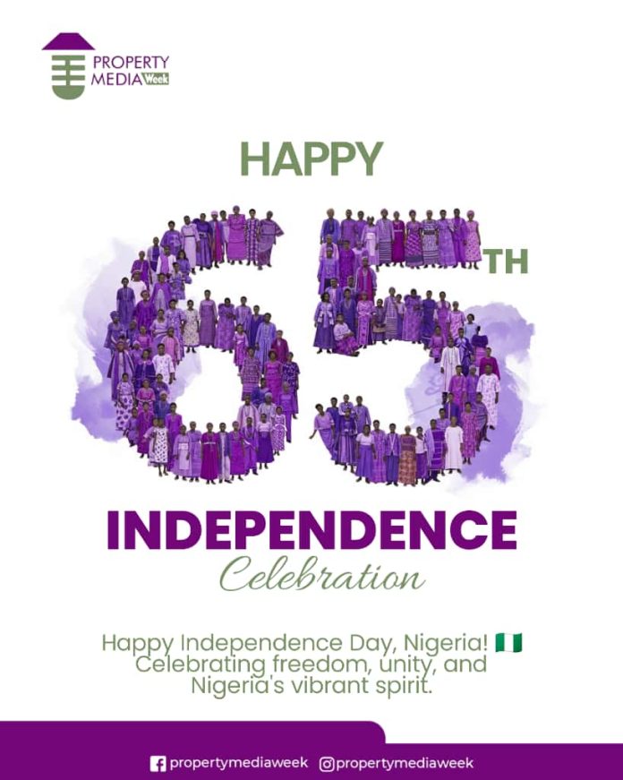 “Nigeria at 65 Independence Day celebration with real estate opportunities – Property Media Week”